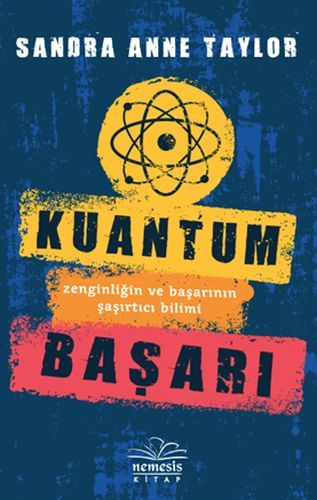 Kuantum Başarı, Sandra Anne Taylor