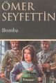 Bomba, Ömer Seyfettin