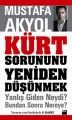 Kürt Sorununu Yeniden Düşünmek Yanlış Giden Neydi? Bundan Sonra Nereye?, Mustafa Akyol, Doğan Kitap