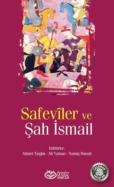 Safeviler ve Şah İsmail, Abdülhüseyin Zerrinkub, Önsöz Yayıncılık
