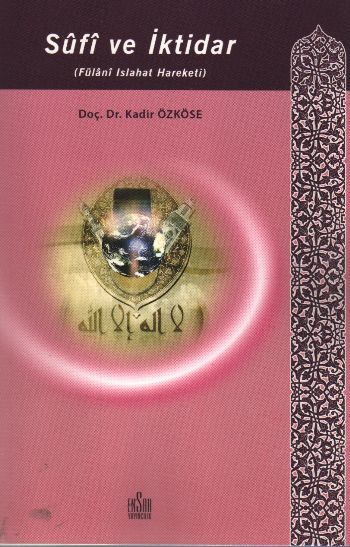 Sufi ve İktidar Fülani Islahat Hareketi