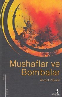 Mushaflar Ve Bombalar, Bengisu Yayınları