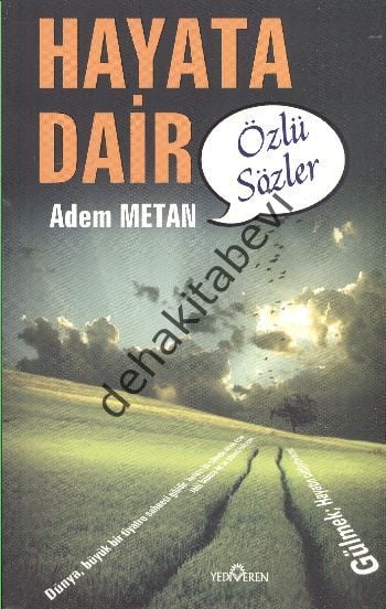 HAYATA DAİR ÖZLÜ SÖZLER, Yediveren Yayınları