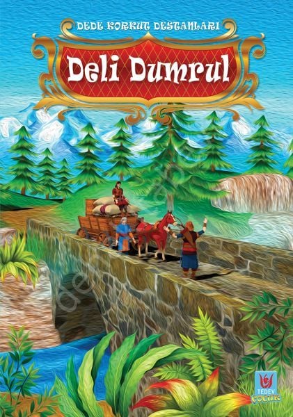 Deli Dumrul Dede Korkut Destanları, Yücel Kaya