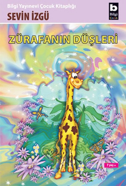 Zürafanın Düşleri, Sevin İzgü