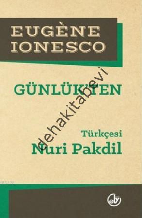 Günlük'ten  Eugene Ionesco, Nuri Pakdil