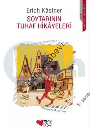 SOYTARININ TUHAF HİKAYELERİ, Erich Kastner