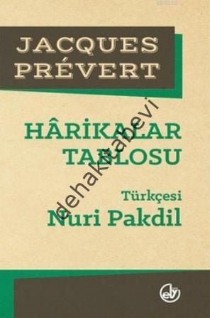 Harikalar Tablosu, Jacques Prevert, Nuri Pakdil