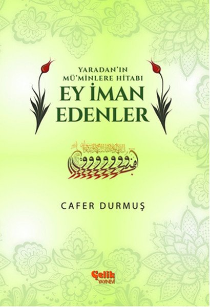 Ey İman Edenler, Cafer Durmuş
