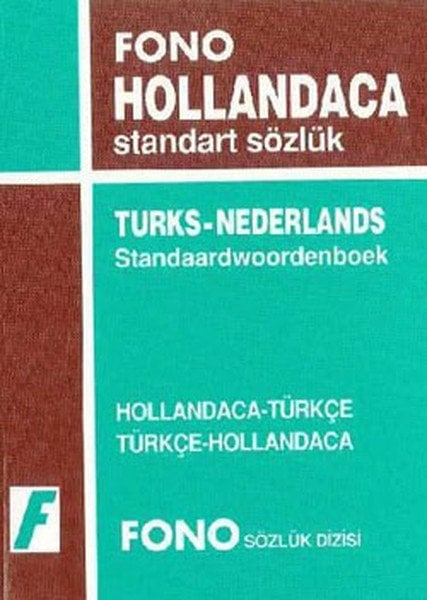 Fono Hollandaca Türkçe Türkçe Hollandaca Standart Sözlük