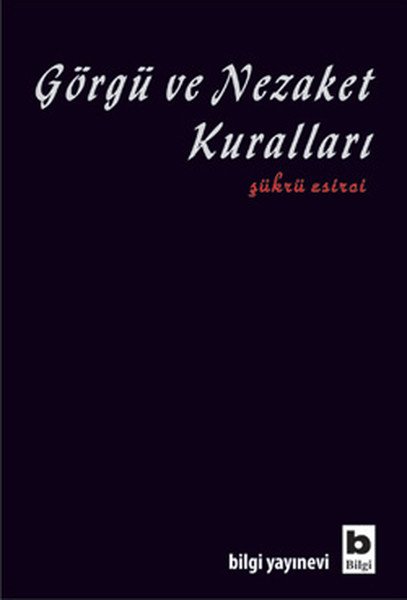 Görgü ve Nezaket Kuralları, Bilgi Yayınevi