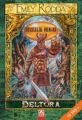 Sessizlik Ormanı; Deltora - Emily Rodda