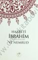 Hazreti İbrahim (Aleyhisselâm) ve Nemrud