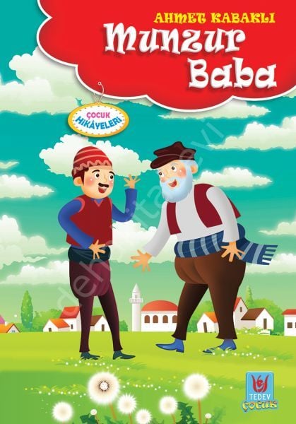 Munzur Baba, Ahmet Kabaklı