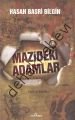Mazideki Adamlar, Hasan Basri Bilgin
