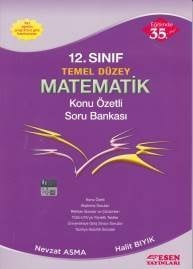 Esen 12. Sınıf Temel Düzey Matematik Konu Özetli Soru Bankası