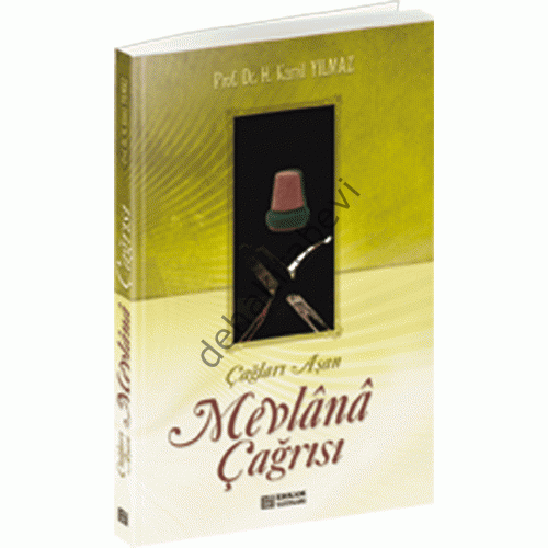 Mevlana Çağrısı, Hasan Kamil Yılmaz