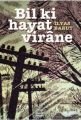Bil Ki Hayat Virane, İlyas Barut, İletişim