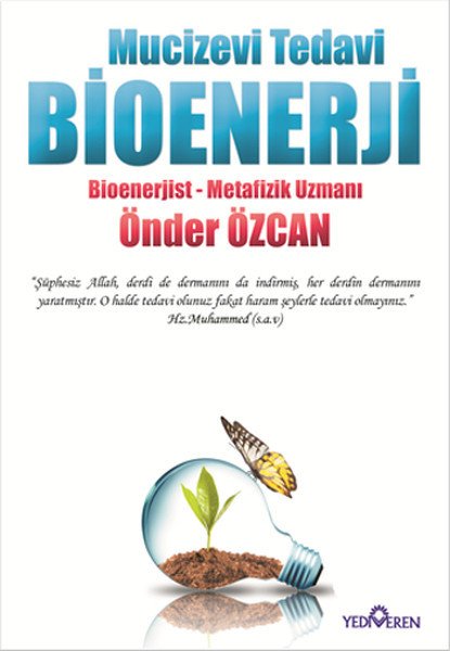 Mucizevi Tedavi Bioenerji, Önder Özcan, Yediveren Yayınları