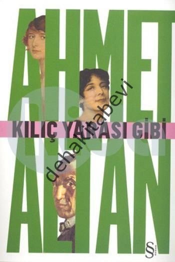 Kılıç Yarası Gibi, Ahmet Altan