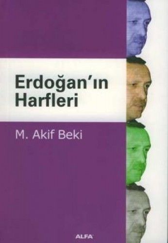 Erdoğan'ın Harfleri, Arif Beki