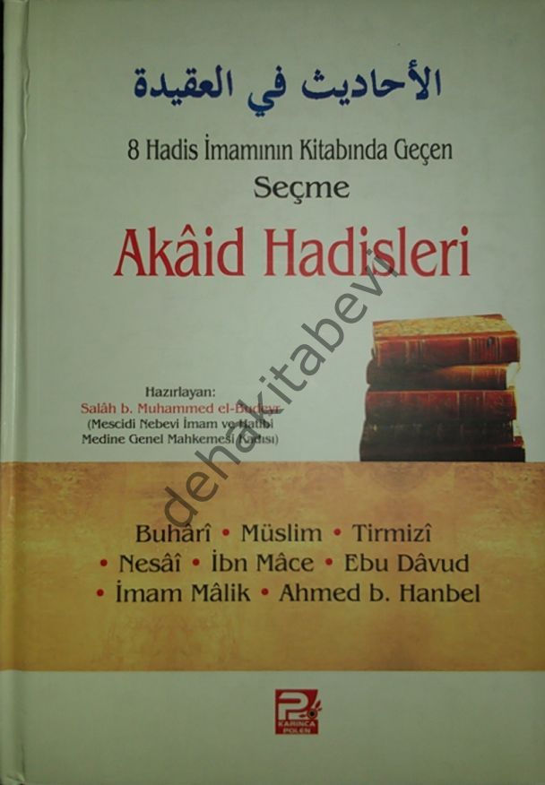 8 Hadis İmamının Kitabında Geçen Seçme Akâid Hadisleri, Şamua Kağıt, Karınca & Polen
