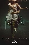 Eksik Parça, Pegasus Yayıncılık