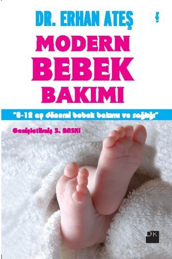 Modern Bebek Bakımı, Erhan Ateş, Doğan Kitap