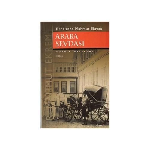 Araba Sevdası  Recaizade Mahmut Ekrem, Armoni Yayınları
