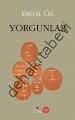 YORGUNLAR, Erdal Öz