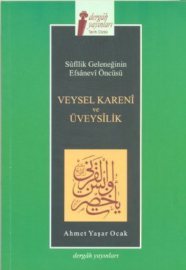 Veysel Karani ve Üveysilik, Ahmet Yaşar Ocak