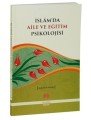 İslam'da Aile ve Eğitim Psikolojisi Hadime M. Yacan