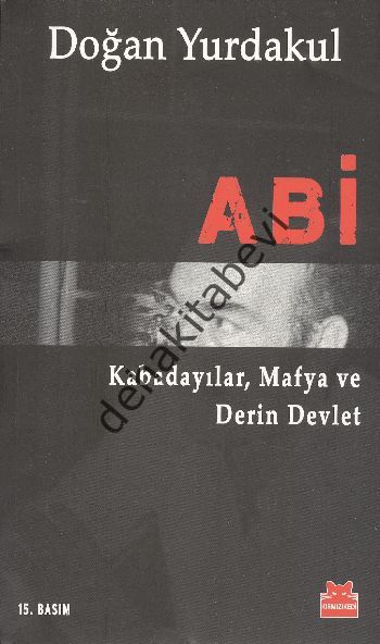 Abi, Doğan Yurdakul