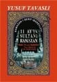 11 Ayın Sultanı Ramazan (2. Hamur) (D36), Yusuf Tavaslı