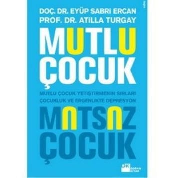 Mutlu Çocuk Mutsuz Çocuk, Eyüp Sabri Ercan, Doğan Kitap