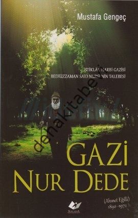 Gazi Nur Dede-1896, Yeni Asya Neşriyat