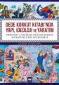 Dede Korkut Kitabı'nda Yapı, İdeoloji ve Yaratım, Gürol Pehlivan