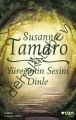 Yüreğimin Sesini Dinle, Susanna Tamaro