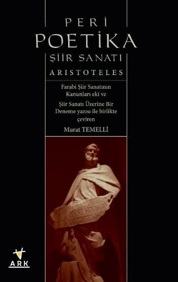 Peri Poetika Şiir Sanatı, Aristoteles, Ark Kitapları