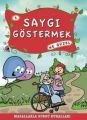 Saygı Göstermek Ne Güzel - Masallarla Görgü Kuralları 6