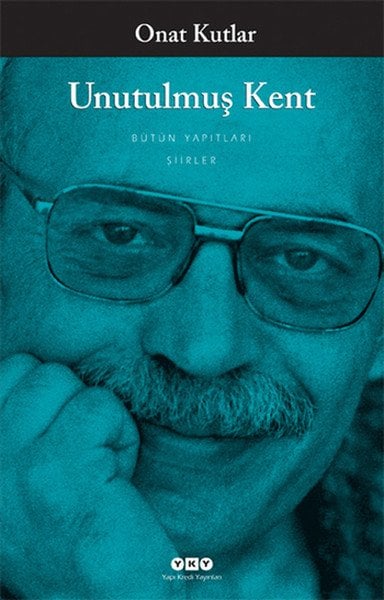 Unutulmuş Kent, Onat Kutlar