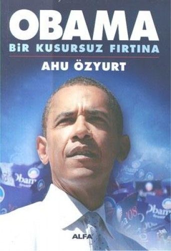Obama, Ahu Özyurt