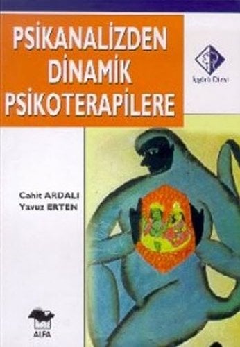 Psikanalizden Dinamik Psikoterapilere, Cahit Ardalı