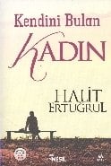Kendini Bulan Kadın, Halit Ertuğrul