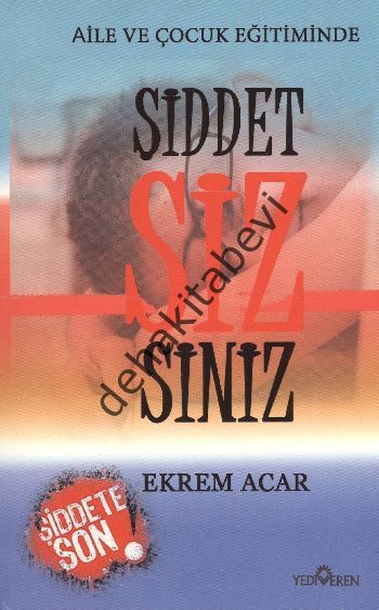 Şiddet Siz Siniz, Ekrem Acar