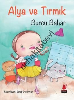 Alya ve Tırmık, Burcu Bahar