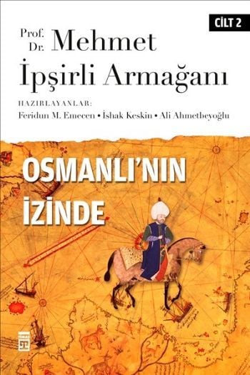 OSMANLININ İZİNDE -II-