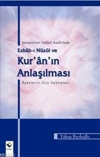 Esbabı Nüzul ve Kuranın Anlaşılması