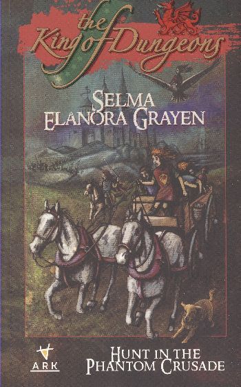 The King of Dungeons, Selma Elenora Grayen, Ark Kitapları