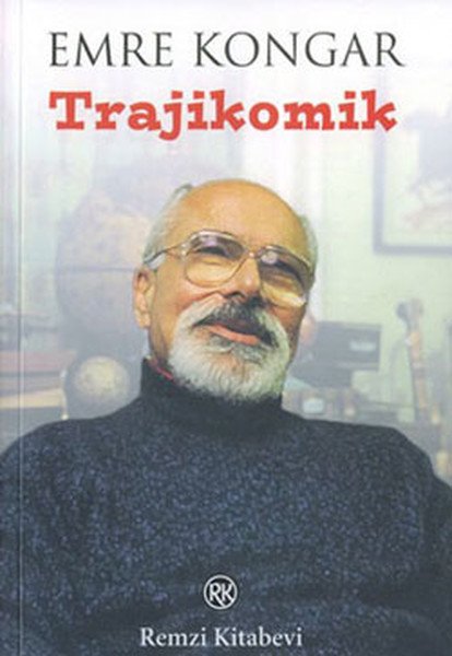Trajikomik, Emre Kongar, Remzi Kitabevi